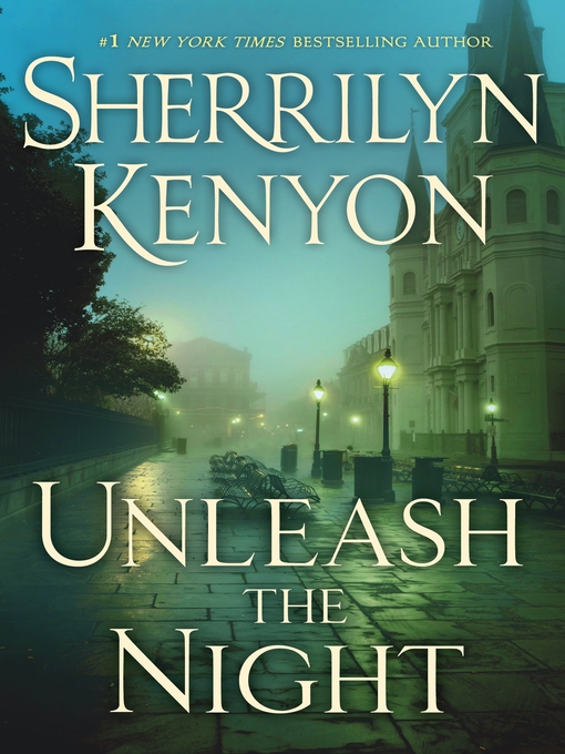 Title details for Unleash the Night by Sherrilyn Kenyon - Available